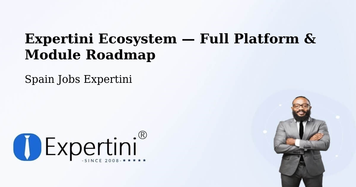 Expertini Ecosystem — Full Platform & Module Roadmap – Mataró